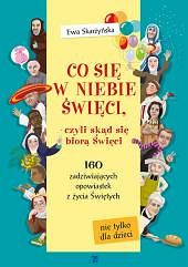 Co się w Niebie święci czyli skąd się biorą Święci
