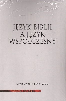 Język Biblii a język współczesny