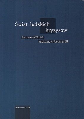 Świat ludzkich kryzysów