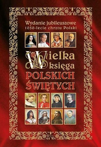 Wielka księga polskich świętych