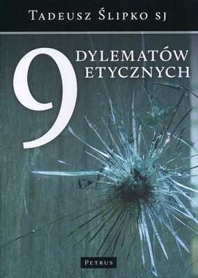 9 dylematów etycznych