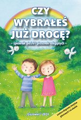 Śpiewnik Giszowiec Czy wybrałeś już drogę mały format