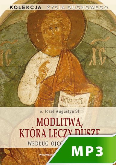 Modlitwa która leczy duszę