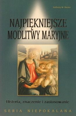 Najpiękniejsze modlitwy Maryjne
