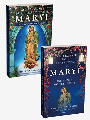 Pakiet 2 książek Zawierzenie pod płaszczem Maryi + Zawierzenie pod płaszczem Maryi. Dziennik modlitewny - Christine Watkins