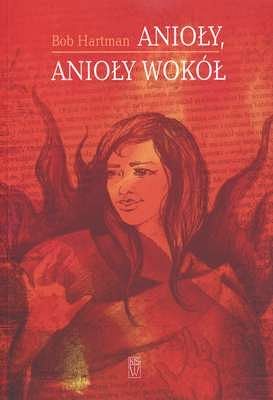 Anioły, anioły wokół