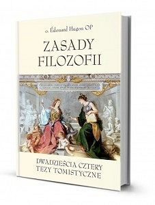 Zasady filozofii - dwadzieścia cztery tezy tomistyczne