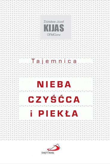 Tajemnica nieba, czyśćca i piekła
