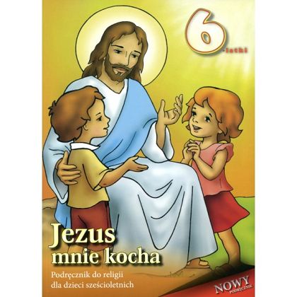 Katechizm dla 6-latków - Jezus mnie kocha