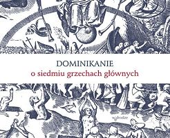 Dominikanie o siedmiu grzechach głównych