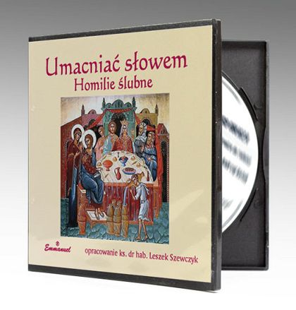 Umacniać słowem. Homilie ślubne (CD)