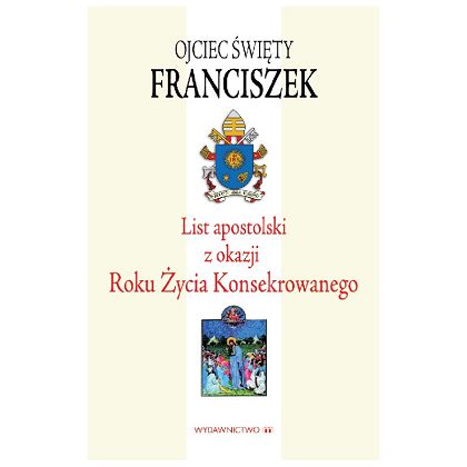 List apostolski z okazji Roku Życia Konsekrowanego