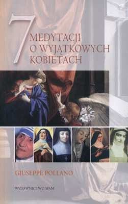 7 MEDYTACJI O WYJĄTKOWYCH KOBIETACH