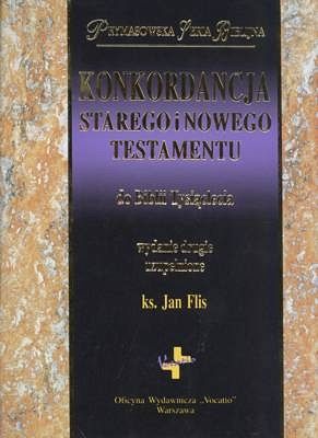 Konkordancja Starego i Nowego Testamentu do Biblii Tysiąclecia