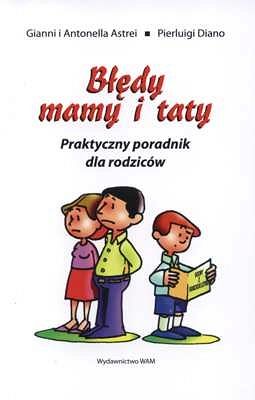BŁĘDY MAMY I TATY