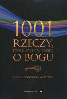 1001 rzeczy, które warto wiedzieć o Bogu