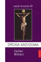 Droga Krzyżowa Zaufać Miłości