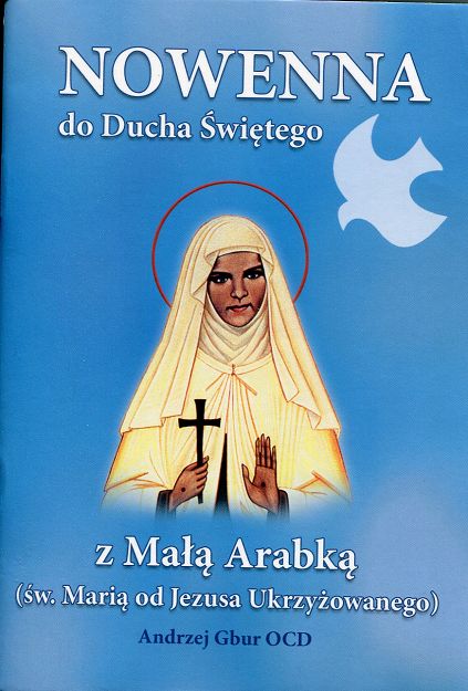 Nowenna do Ducha Świętego z Małą Arabką