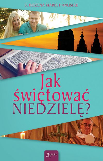 Jak świętować niedzielę?
