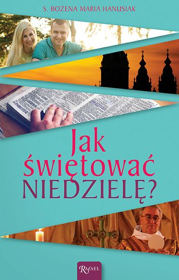 Jak świętować niedzielę?