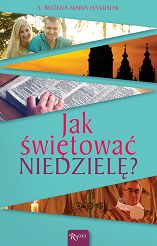 Jak świętować niedzielę?