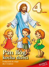 Katechizm - Pan Bóg kocha dzieci (4-latki)