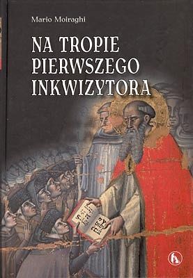 Na tropie Pierwszego Inkwizytora