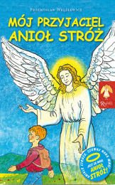 Mój przyjaciel Anioł Stróż