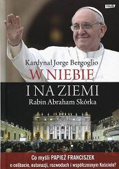 W niebie i na ziemi (papież Franciszek)