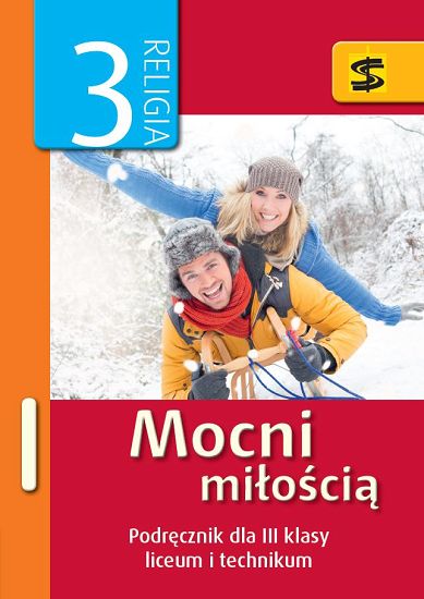Katechizm kl 3 liceum i technikum - Mocni miłością