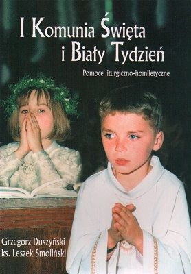 I Komunia Święta i Biały Tydzień