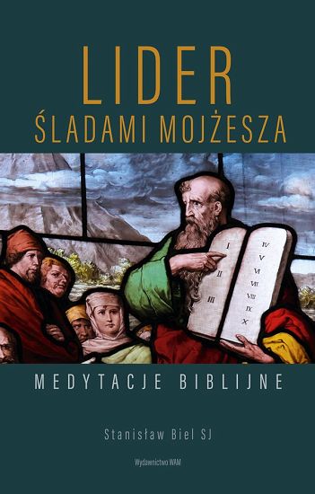 Lider - śladami Mojżesza