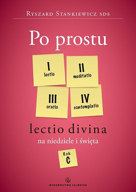  Po prostu Lectio divina na niedziele i święta. Rok C