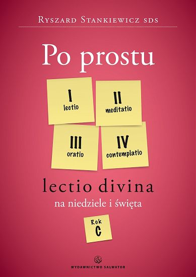  Po prostu Lectio divina na niedziele i święta. Rok C