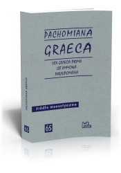 Pachomiana Graeca. Vita Graeca Prima List Ammona Paralipomena