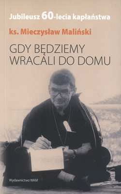 GDY BĘDZIEMY WRACALI DO DOMU