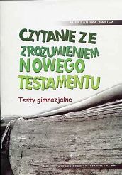 Czytanie ze zrozumieniem Nowego Testamentu (testy gimnazjalne)