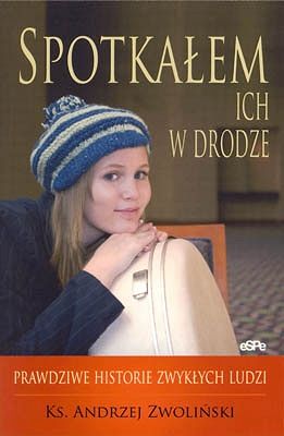 Spotkałem ich w drodze