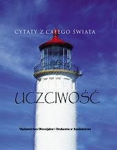 Uczciwość. Cytaty z całego świata. /seria Kamyczki/