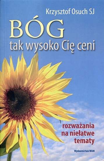 BÓG TAK WYSOKO CIĘ CENI