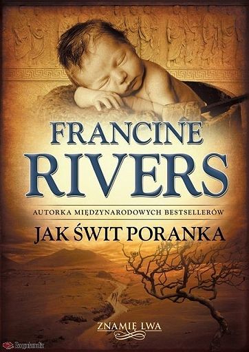 Jak świt poranka - Francine Rivers