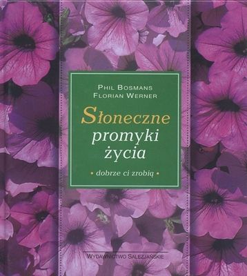 SŁONECZNE PROMYKI ŻYCIA
