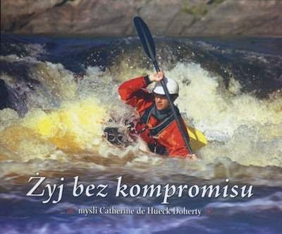 Żyj bez kompromisu - Karmelki 19