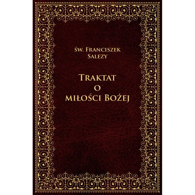Traktat o Miłości Bożej
