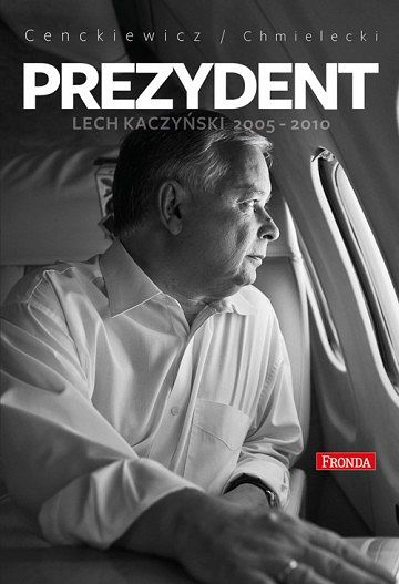 Prezydent Lech Kaczyński 2005-2010 