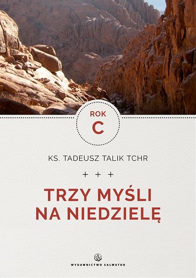 Trzy myśli na niedzielę Rok C