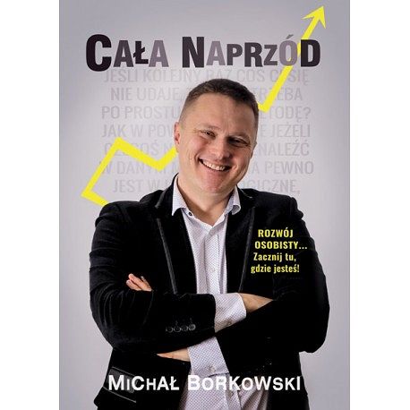 Cała naprzód Michał Borkowski