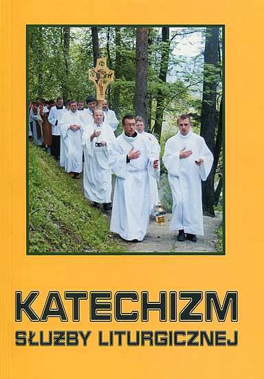 Katechizm służby liturgicznej