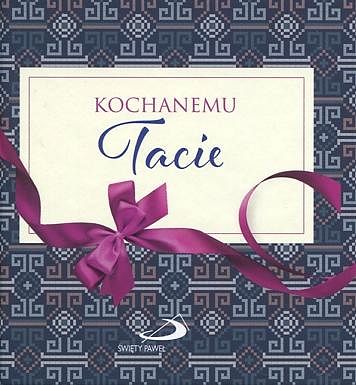 Kochanemu Tacie