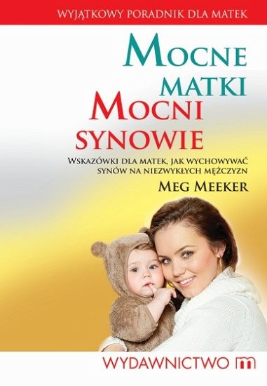 Mocne matki, mocni synowie